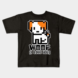 Meet ‘Woof' I Love You! Kids T-Shirt